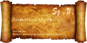 Szubotics Ulrik névjegykártya